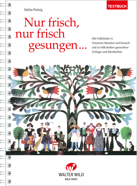 Nur frisch, nur frisch gesungen